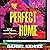 The Perfect Home by Daniel Kenitz The Perfect Home by Daniel Kenitz
