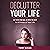 Declutter Your Life: Out with the Old, in with the New: In All Areas of Your Life