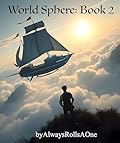 World Sphere : Book 2: The Academy