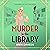 Murder in the Library (Miss Merrill and Aunt Violet Mysteries #2)