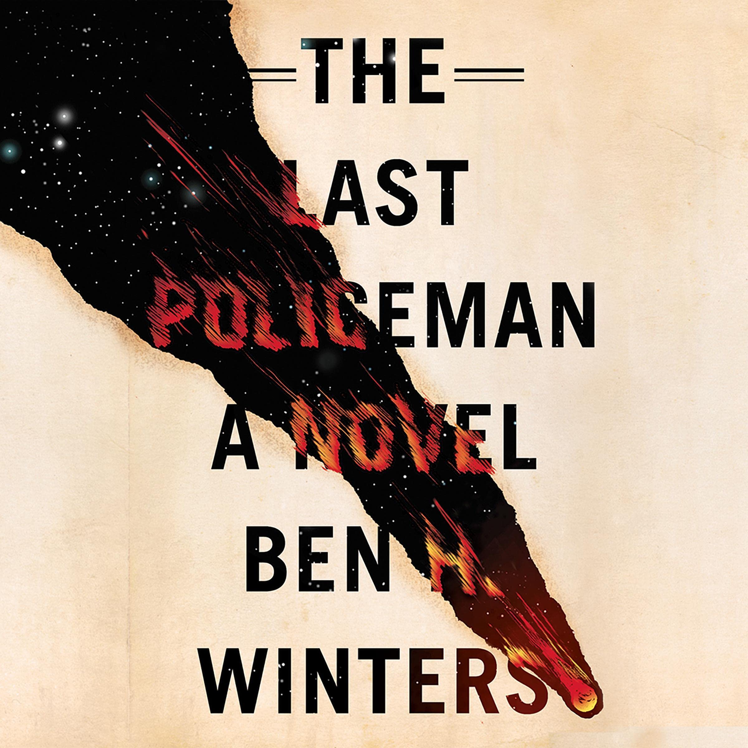 The Last Policeman: The Last Policeman, Book 1