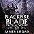 The Blackfire Blade (The Last Legacy #2)