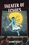 Theater of Echoes