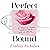 Perfect Bound: A memoir of trauma, heartbreak and the words that saved me