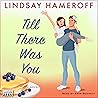 Till There Was You by Lindsay Hameroff