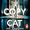 The Copycat: The ...