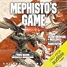 Mephisto’s Game: ...