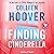 Finding Cinderella (Italian Edition): Come in una favola