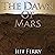 The Dawn of Mars
