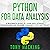 Python for Data Analysis: A Beginner's Guide to Learn Data Science, Programming and Machine Learning's Tips and Tricks