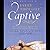 Every Thought Captive: Battling the Toxic Belief that Separates Us From the Life We Crave