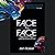 Face to Face: Life Lessons from Moses - Exploring Intimacy with God