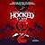 Hooked