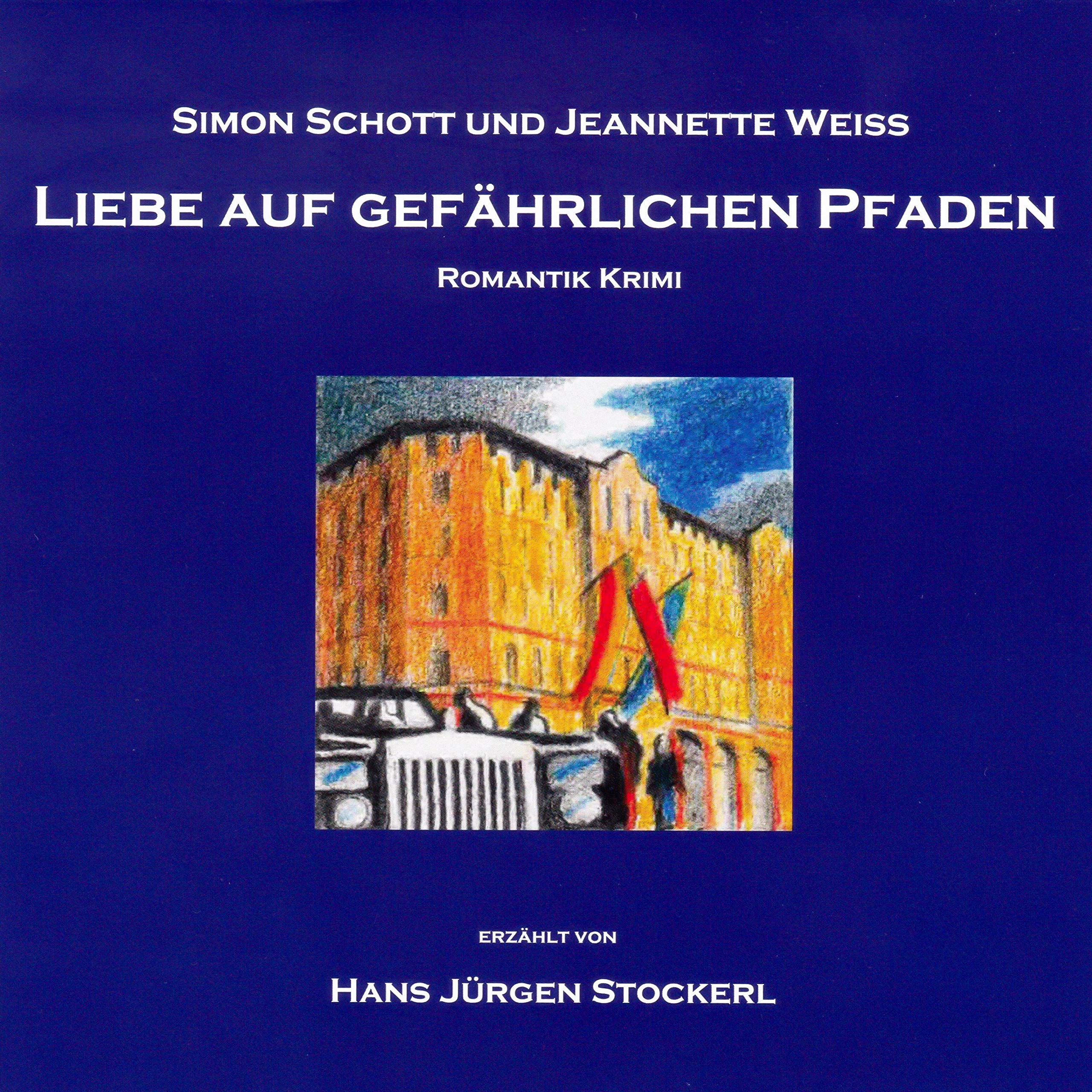 Liebe auf gefährlichen Pfaden: Ein Romantik Krimi (Audible Audio)