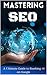 Mastering SEO: The Ultimate...