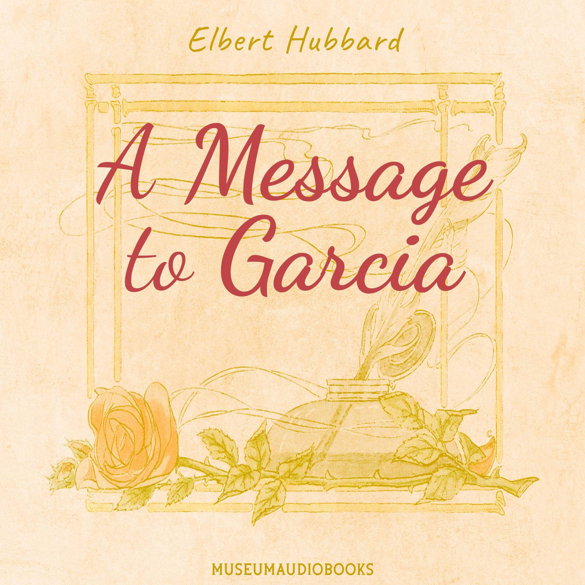 A Message to Garcia