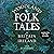 Woodland Folk Tales of Britain and Ireland