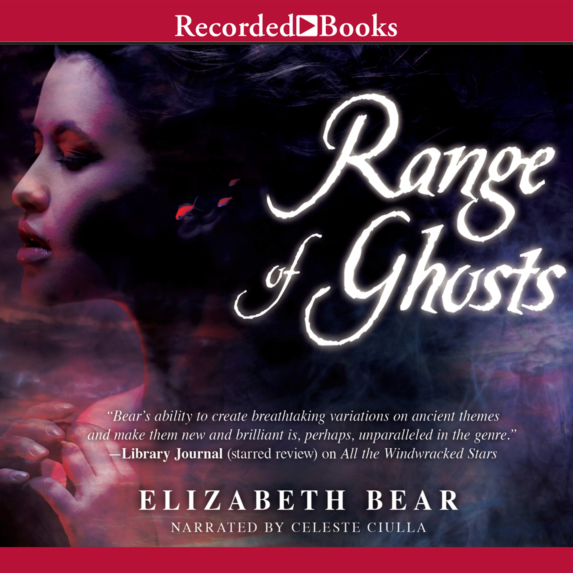 Range of Ghosts: The Eternal Sky, Book 1