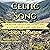 Celtic Song: From the Traditions of Ireland, Scotland, England, and Wales