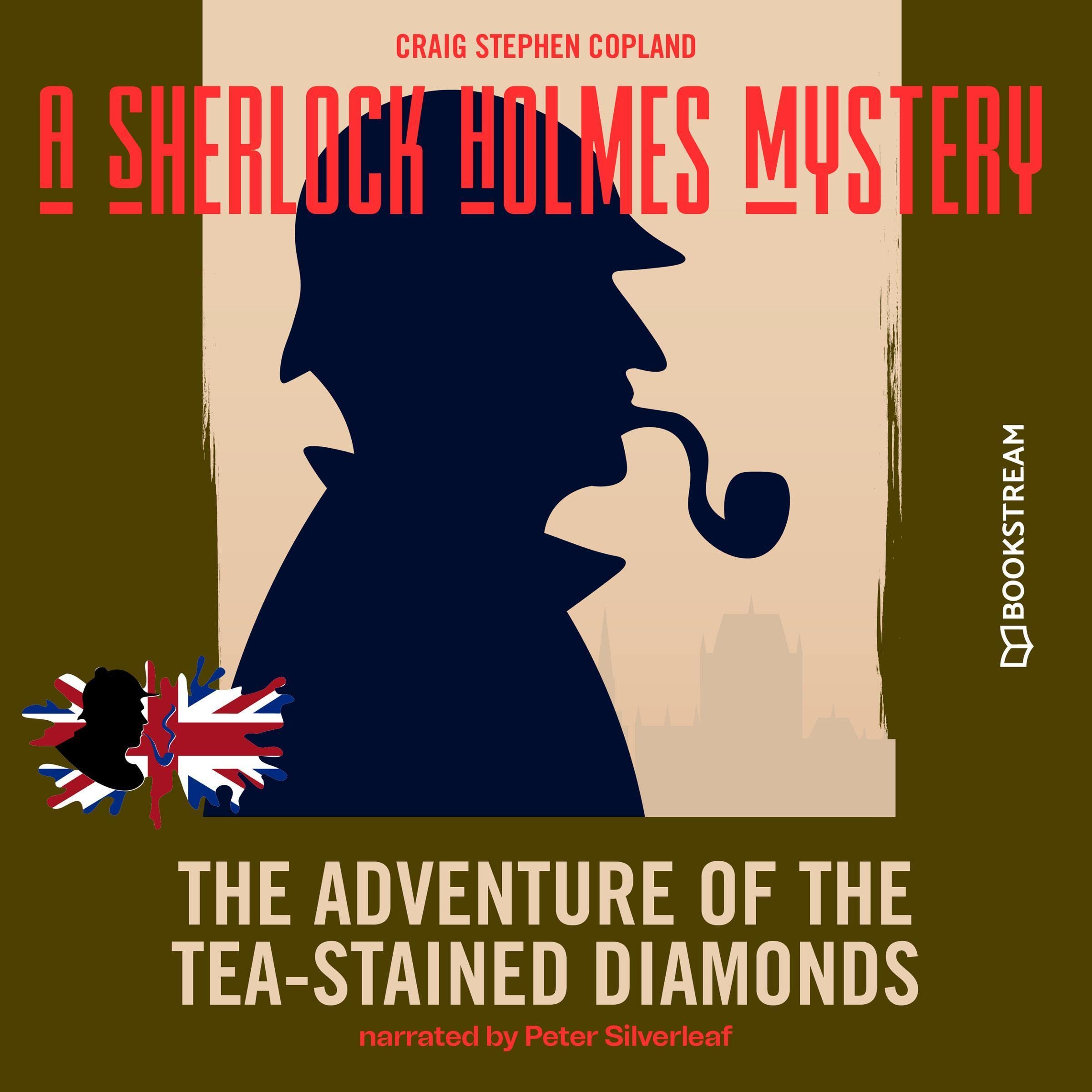 The Adventure of the Tea-Stained Diamonds: A Sherlock Holmes Mystery 5 (Audible Audio)