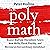 Polymath: Master Multiple Disciplines, Learn New Skills, Think Flexibly, and Become Extraordinary Autodidact: Learning How to Learn, Book 9