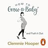 How to Grow a Bab...