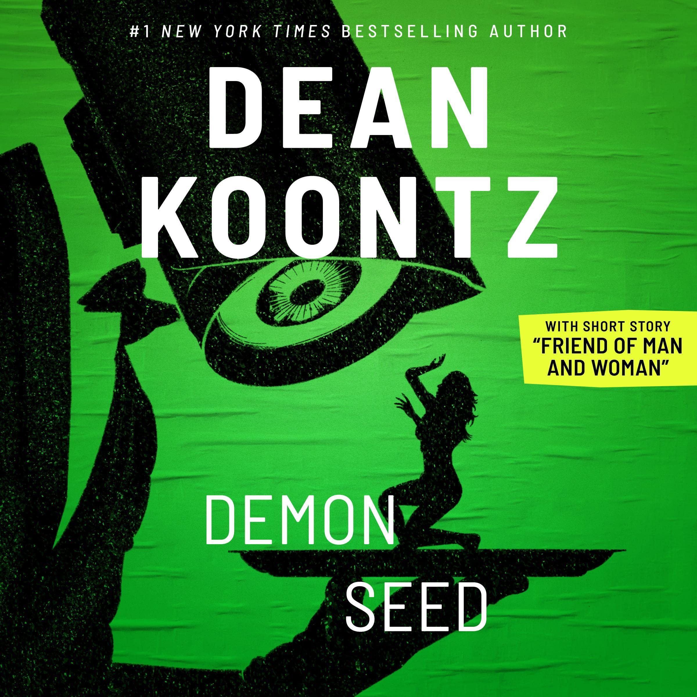 Demon Seed with Short Story, "Friend of Man and Woman"