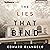 The Lies That Bind: A Novel