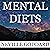 Neville Goddard: Mental Diets: How Your Inner Conversations Shape Your World