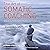 The Art of Somatic Coaching: Embodying Skillful Action, Wisdom, and Compassion