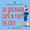 The Queen Who Cam...