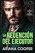 La Redención del Ejecutor (Pecados del Imperio O'Rourke nº 2) (Spanish Edition)