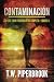Contaminación: La serie zombi posapocalíptica: (Libros 0-3) (Spanish Edition)
