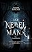 Der Nebelmann: Eine Gruseln...