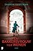 De bakkersvrouw van Wenen: Na de oorlog geeft de belofte die Chana aan haar vader deed haar hoop (Dutch Edition)
