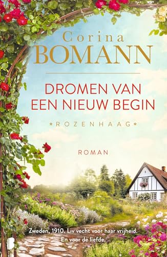 Dromen van een nieuw begin (Rozenhaag, #1)