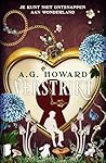 Verstrikt (Wonderland Book 3) by A.G. Howard