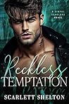 Reckless Temptation