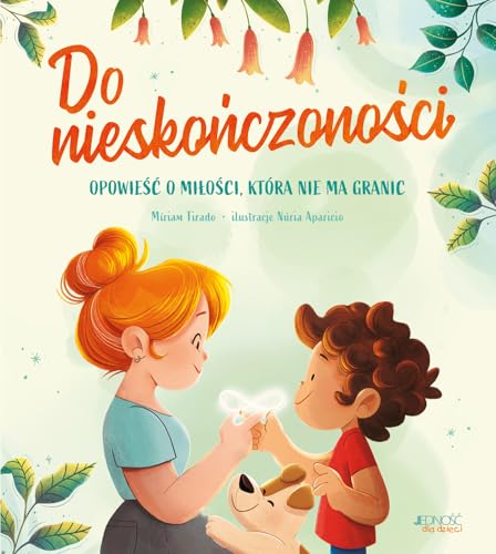 Do nieskończoności. Opowieść o miłości, która nie ma granic (Hardcover)