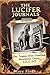 The Lucifer Journals: The T...