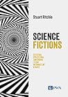 Science Fiction. Oszustwa, uprzedzenia, zaniedbania i szum informacyjny w nauce