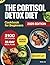 The Cortisol Detox Diet Coo...
