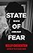 State of Fear: The life of ...