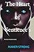 The Heart of Sentience 2: B...