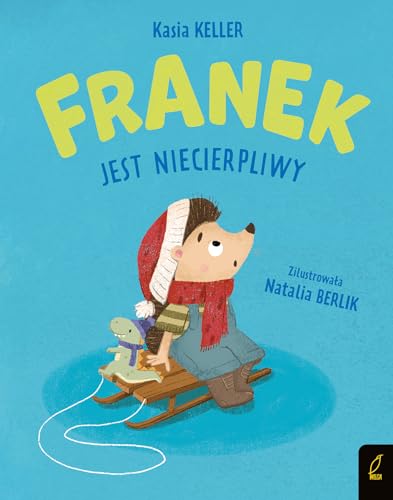 Franek jest niecierpliwy (Hardcover)