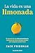 La vida es una limonada: El...