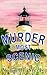 Murder Most Scenic (Great Maine Mysteries Book 2)