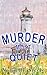 Murder Most Quiet (Great Maine Mysteries Book 3)