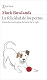 La felicidad de l...