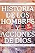 Historia de los hombres y acciones de Dios: La historia de la salvación en la Biblia